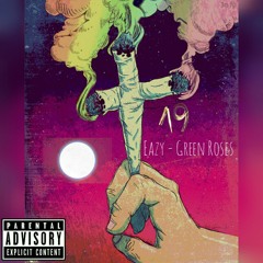 J-Eazy - Green Roses