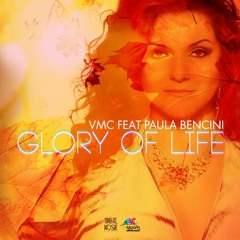 VMC feat Paula Bencini - Glory Of Life (Original Mix)