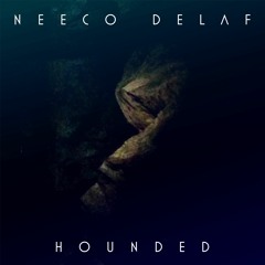 Hounded feat. Andrew Montgomery