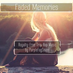 Faded Memories (Royalty-Free Trip-Hop Music)