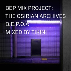 B.E.P.O.A Mix By TIKINI