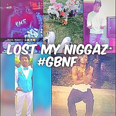 Güddå Bøíí Gùäpø - Lost My Niggaz