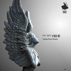 PREMIERE : Pat Siaz - Vikhr (Flying Point Remix)