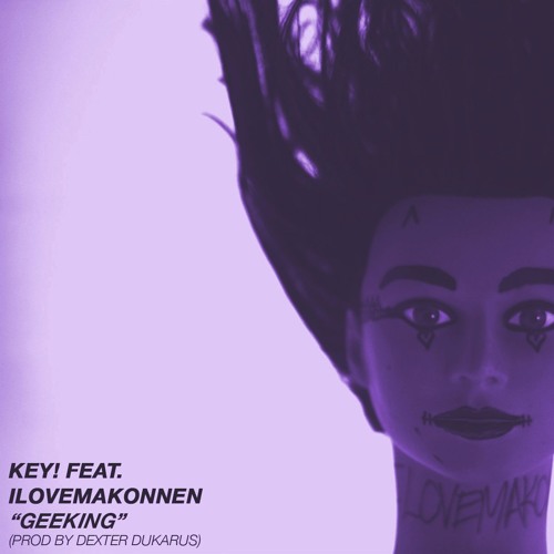 KEY! x Makonnen // Geekin (C&S)