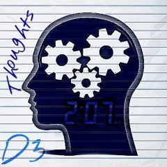 Thoughts - D3 (produced by Von-the-Producer)