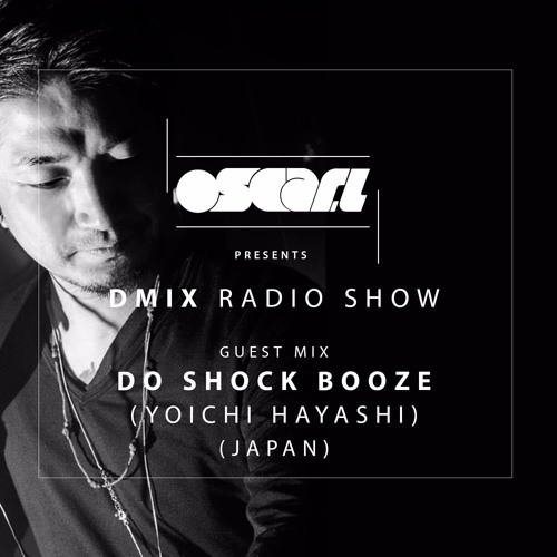 WEEK15 Oscar L Presents - DMix Radioshow Apr 2016 - Guest DJ - Yoichi Hayashi
