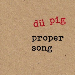 Proper Song - Snippet