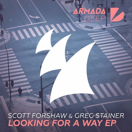 Scott Forshaw & Greg Stainer - Looking For A Way [OUT NOW]