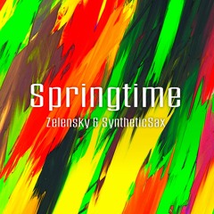 Zelensky & SyntheticSax - Springtime