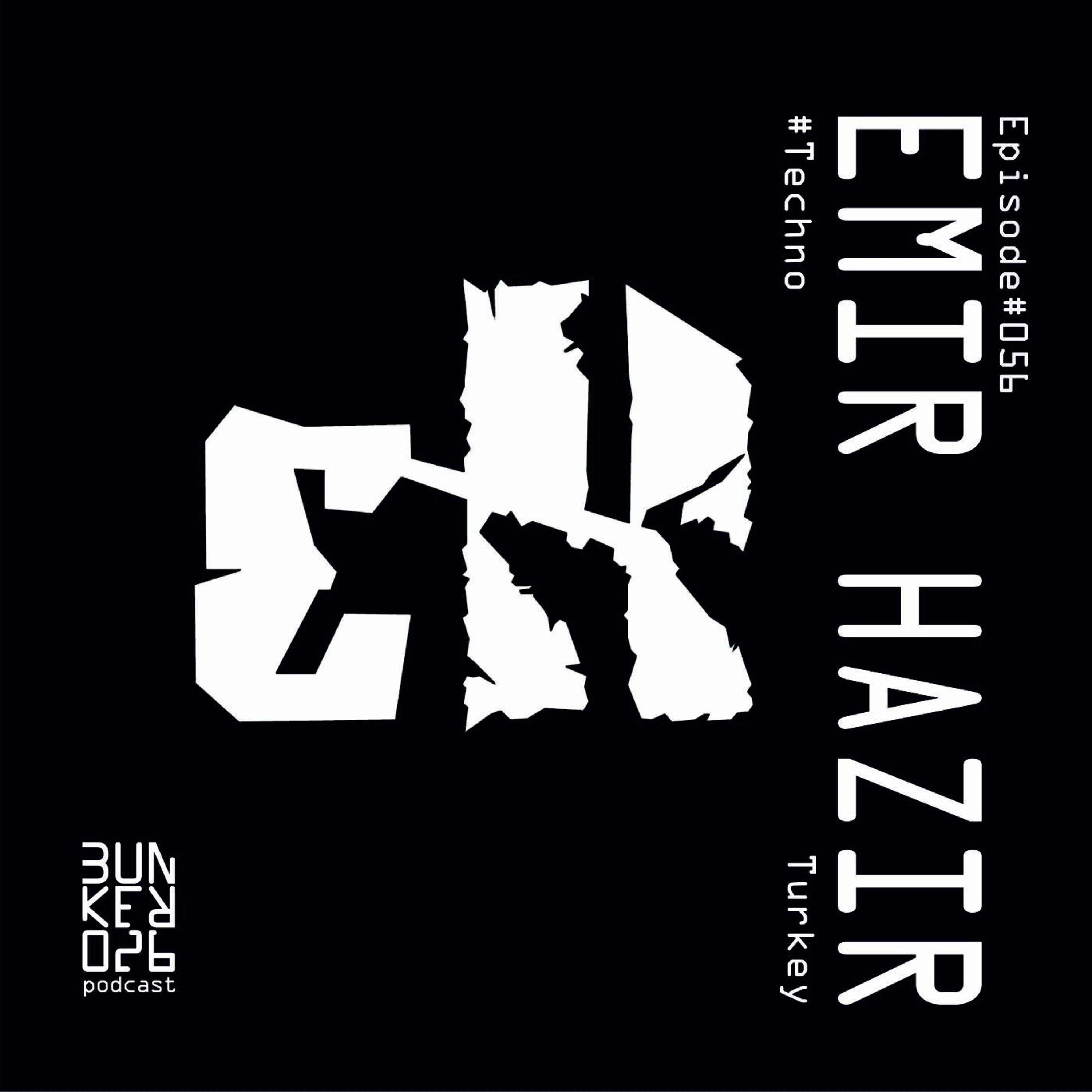 || Emir Hazir • Episode#056 | #Techno