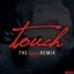 Touch (KYOTO REMIX)