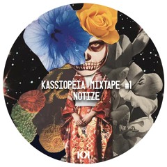 Kassiopeia Mixtape #1 - by Notize