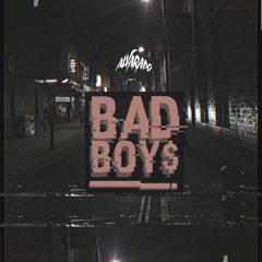 Bad Boy$ (Prod. by Fengsfive)