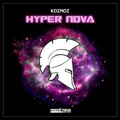 Kozmoz - Hyper Nova [Exclusive]