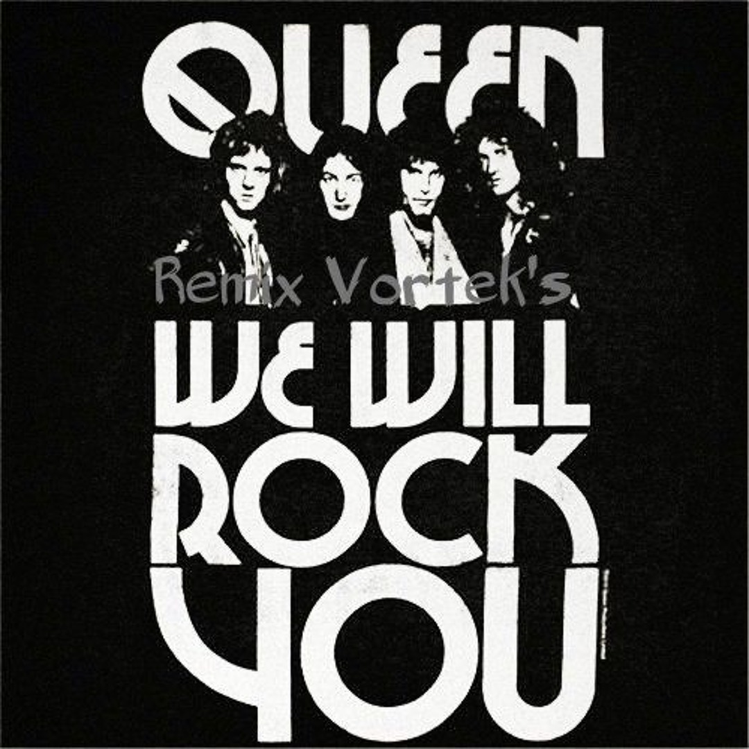 Stream Queen - We Will Rock You (Vortek's Remix) by Vortek's