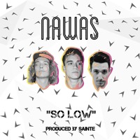 NAWAS - So Low