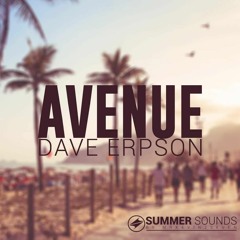 Dave Erpson - Avenue [Summer Sounds Release]