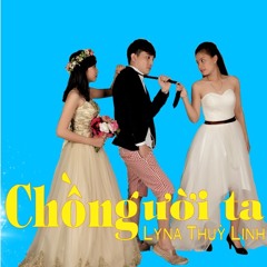 Chin Su - Chồng Người Ta   (Linh Ku And Nelly Remix)