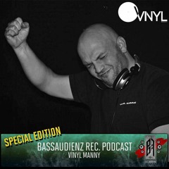 Vinyl Manny || BassAudienz Podcast || SPECIAL II