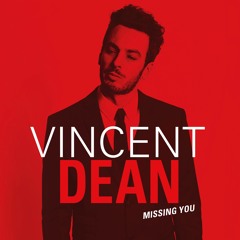 Vincent Dean - Missing You