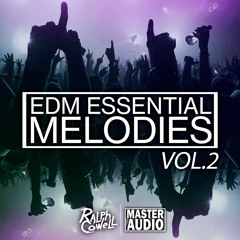 Ralph Cowell - EDM Essential Melodies Vol.2 [Free Download]