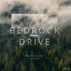 Bedrock Drive [Original Mashup] (Prod. by NickCurcio21)