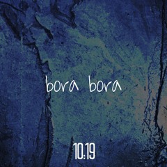 Bora Bora - 10:19