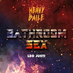 Heavy Baile - Bathroom Sex