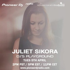 PIONEER DJS PLAYGROUND - w/ JULIET SIKORA (Kittball / Suara / Mother / Material)