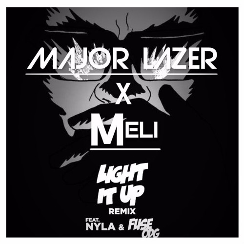 delvist klaver Pigment Stream Major Lazer X DJ Meli - Light It Up (feat. Nyla & Fuse ODG)  [Moombah] by Meli | Listen online for free on SoundCloud
