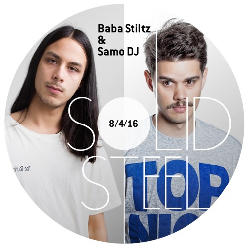 Solid Steel Radio Show 8/4/2016 Hour 1 - Baba Stiltz & Samo DJ