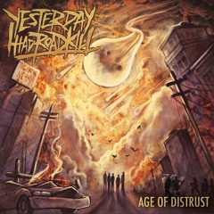Yesterday I Had Roadkill - Selfdestructive Pattern (2012)