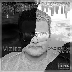 Viziez - Chronisch (Prod. By Zelfkweek)