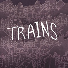 Trains