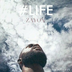 ZAYOX -  #LIFE (FREESTYLE)