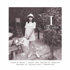 I - 태연 (Taeyeon) Feat. 버벌진트 - Cover By MajorXcx [Thai Ver.]