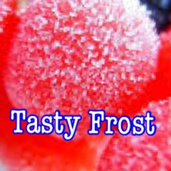 Tasty Frost