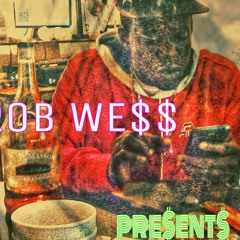 New Rob Wess....Consequences.wav