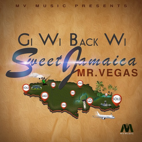 Stream Gi Wi Back Wi Sweet Jamaica by Official Mr. Vegas Music