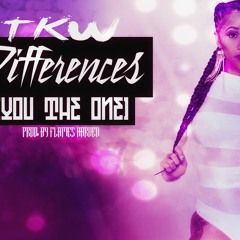 Differences(You The One) Produced By.Fyer Productions