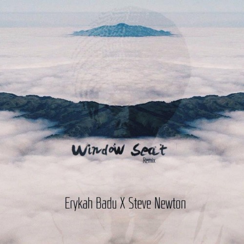 Erykah Badu - Window Seat (Steve Newton Remix )