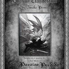El Paraíso Perdido. dhasny clandestino Ft The Jotaka Perverse.