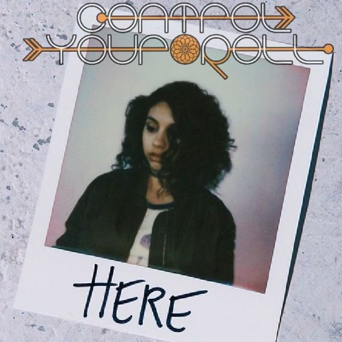 Alessia Cara - Here (Control Your Roll Remix)*Free Dl*