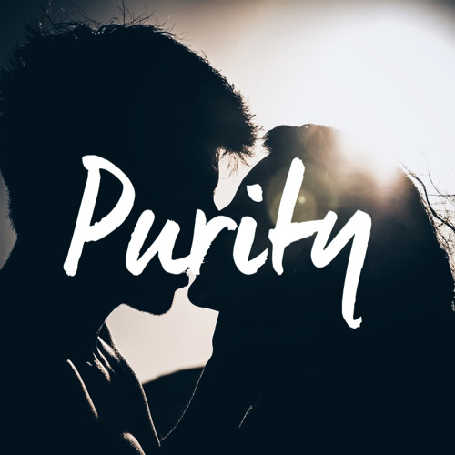 Purity - Part 2