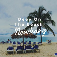Deep On The Beachh | New Kang Mix