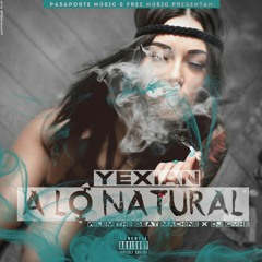 Yexian - A Lo Natural