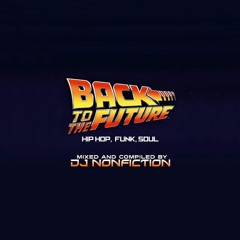 Back To The Future - Mixed By Nonfiction