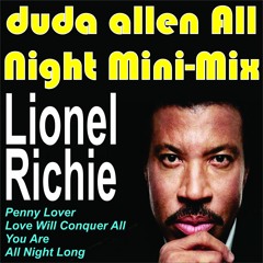 Lionel Richie - Duda Allen All Night Mini-Mix