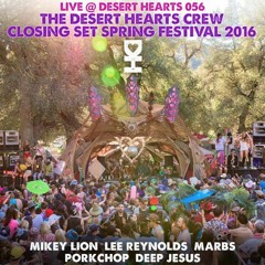 Live @ Desert Hearts - Your Desert Hearts Crew - Spring Festival '16 Closing Set - 056