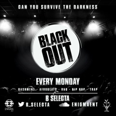 #BlackOutMondays - Bashment Mix By B Selecta (@B_Selecta)